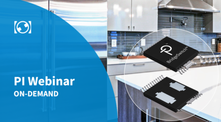 PI Webinar On-Demand - BridgeSwitch BLDC Motor Driver